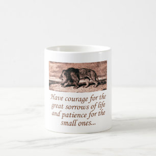 Mug Avoir Du Courage Pour Les Grandes Douleurs