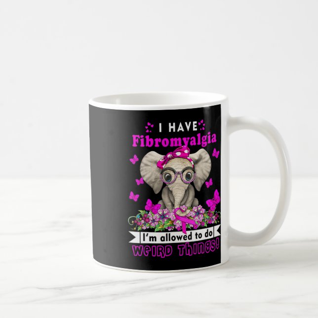 Mug Avoir éléphant de sensibilisation à la fibromyalgi (Droite)
