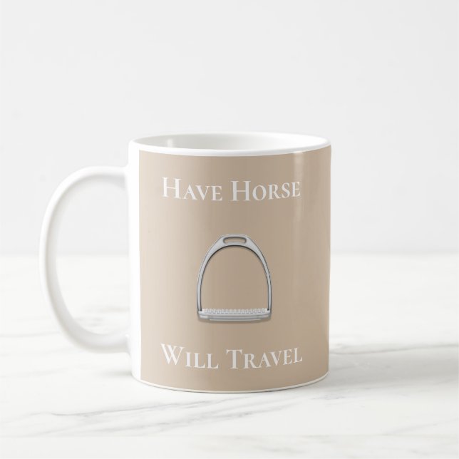 Mug "Avoir le cheval va voyager" Fer à sirop sur le be (Gauche)