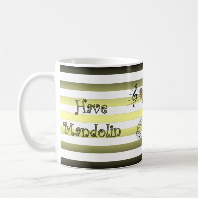 Mug Avoir Mandolin ~ Will Travel ~ Musical Stripes ~ (Gauche)