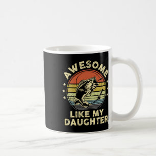 Mug Awesome Comme Ma Fille Chemise B Poisson Papa Drôl
