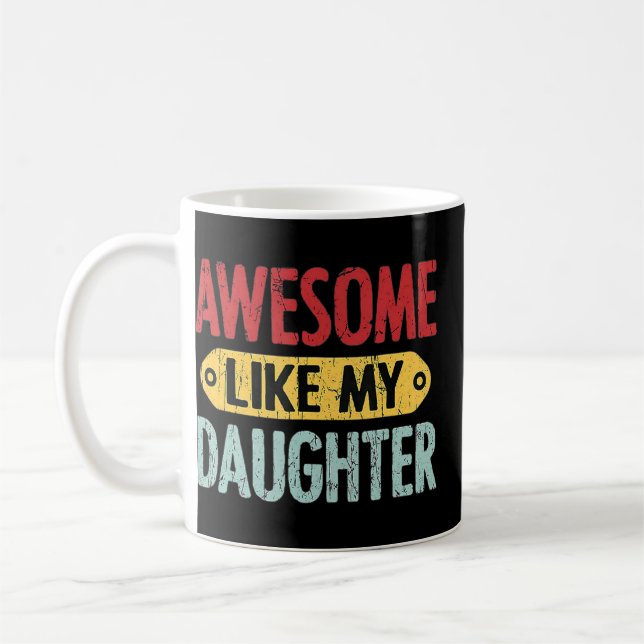 Mug Awesome Comme Ma Fille Fête des pères Présente Pap (Gauche)