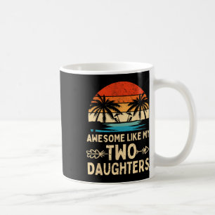 Mug Awesome Comme Mes Deux Cadeaux De Fille Hommes Drô