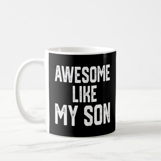 Mug Awesome Comme Mon Fils Fête des pères Fête des Mèr (Gauche)