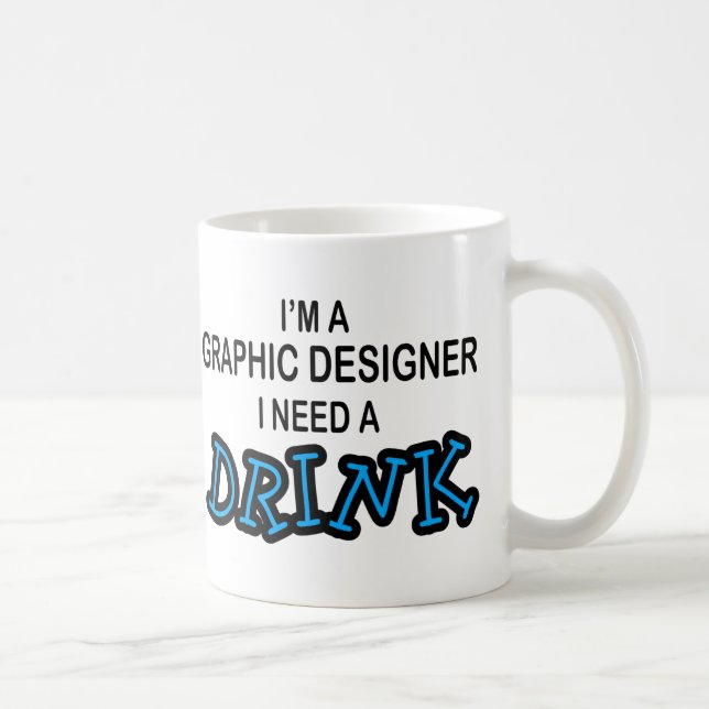Mug Ayez besoin d'une boisson - concepteur (Droite)