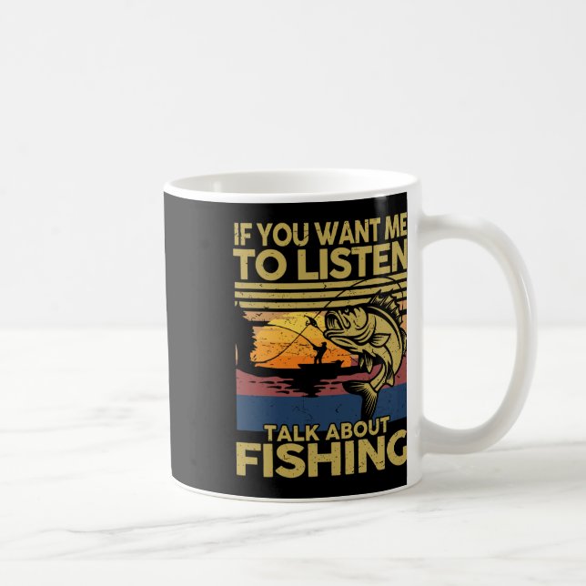Mug B Papa Si Tu Veux Que J'Écoute Parler De Pêche... (Droite)