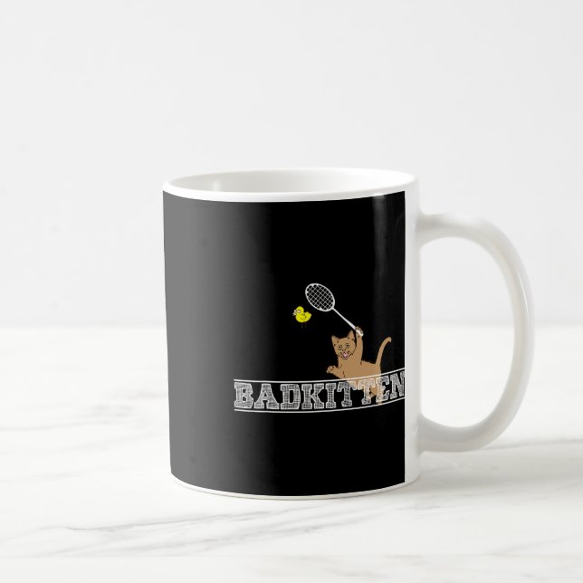 Mug Bad Kitten Funny Badminton Amoureux de les chats P (Droite)