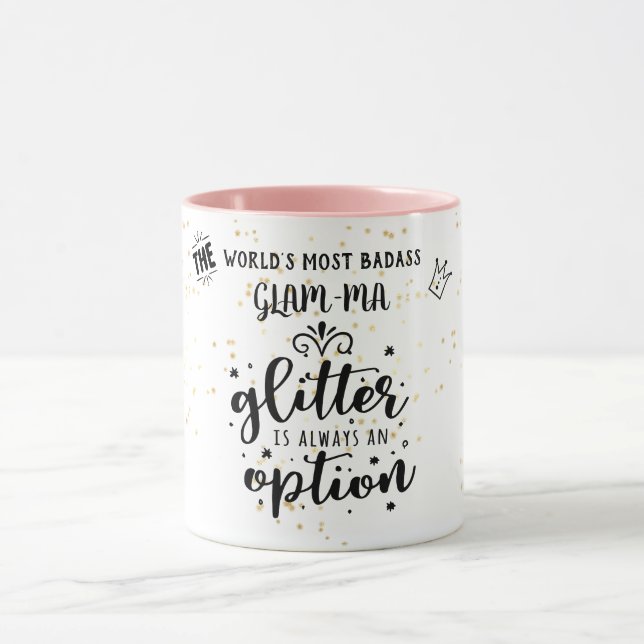 Mug BADASS GLAM-MA - La Parties scintillant Est Toujou (Centre)