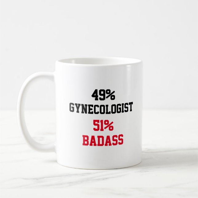 Mug Badass, gynécologue (Gauche)