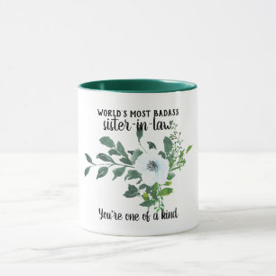 Mug BADASS Soeur-en-Belle Cadeau - L'une des fleurs de