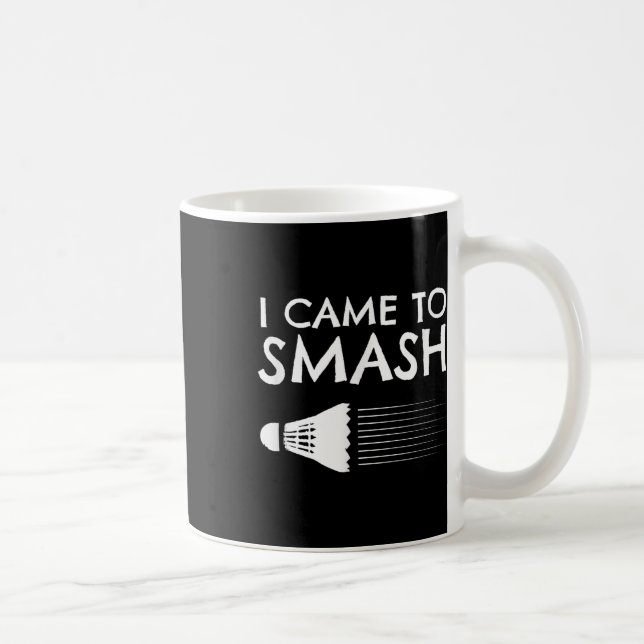 Mug Badminton Humour Smash Volant Sport  (Droite)