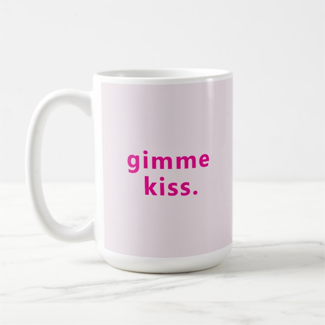 Mug Baiser Moderne Gimme | Texte Rose Typographie  (Gauche)