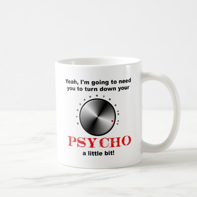 Mug Baisse la coquine psycho drôle (Droite)