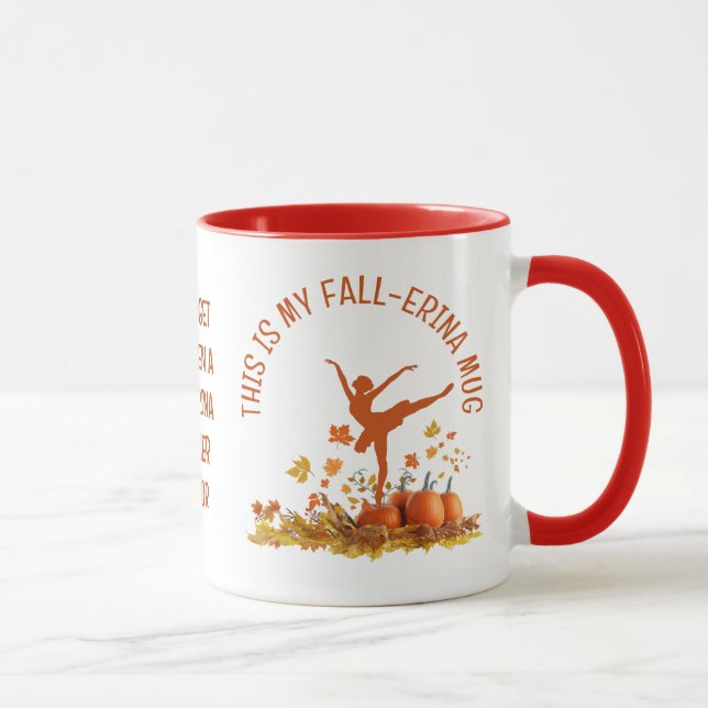 Mug Ballerina My FALL-ERINA BALLET Thanksgiving (Droite)
