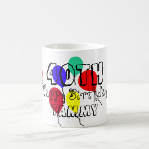 Mug Ballons pour les 40 ans Toute AGE