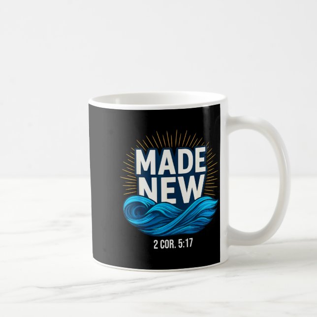 Mug Baptized Made New Baptism  (Droite)