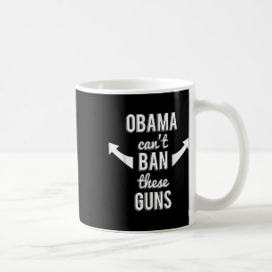 Mug Barack Obama ne peut pas interdire ces armes