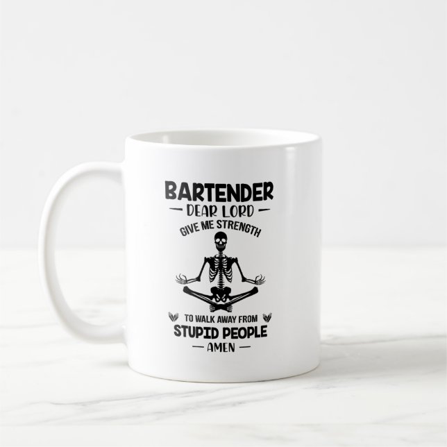 Mug Bartender, Cher Seigneur, Donnez-Moi Force (Gauche)