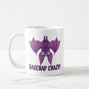 Mug Batcrap Crazy Wacky
