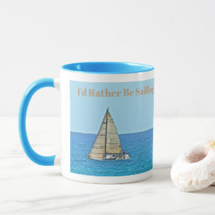 MUG BATEAU À VOILE EN MER, "JE VOUDRAIS PLUTÔT DIRE"