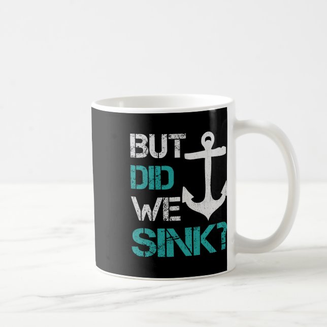 Mug Bateau mais avons-nous coulé Flatboat Pontoon capi (Droite)