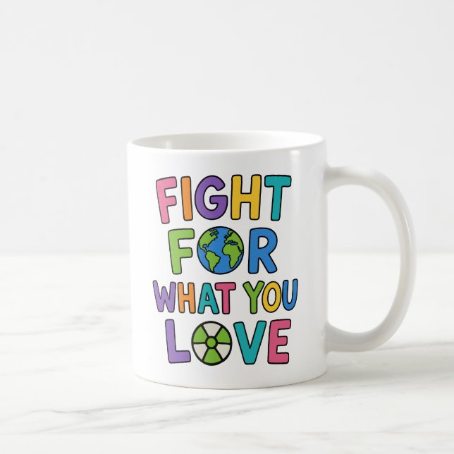 Mug Battez-vous pour ce que vous aimez Avenir de l'éne (Droite)