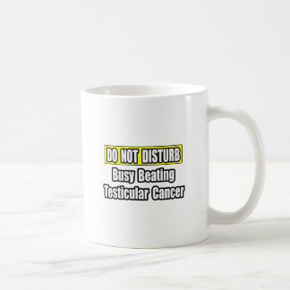 Mug Battre Occupé Cancer Testiculaire