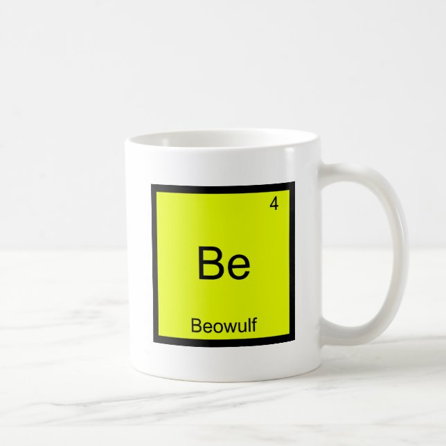 Mug Be - Beowulf Funny Chimie Élément Symbole Tee (Droite)