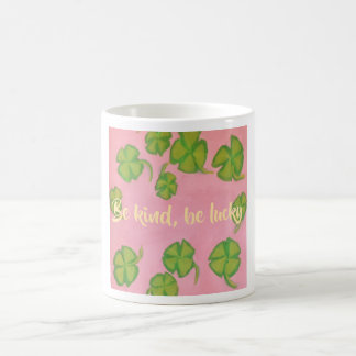 Mug Be Kind, Be Lucky