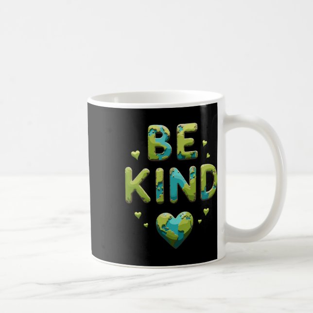 Mug Be Nice Be Kind Planet Jour des terres World Kindn (Droite)