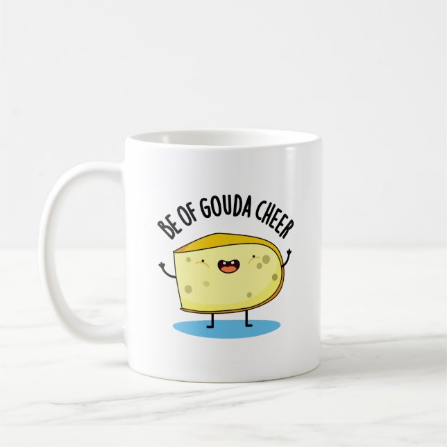 Mug Be Of Gouda Cheer Funny Cheese Pun (Gauche)
