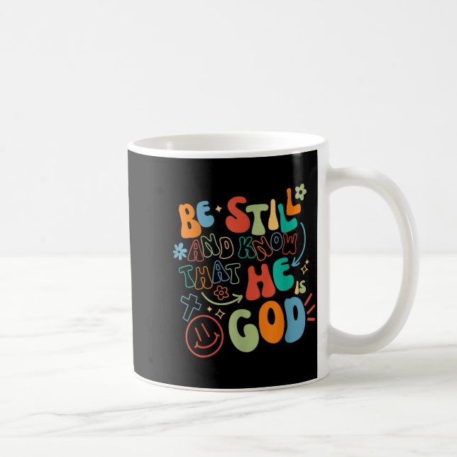 Mug Be Still And Know Psalm Verse Insrational Christia (Droite)