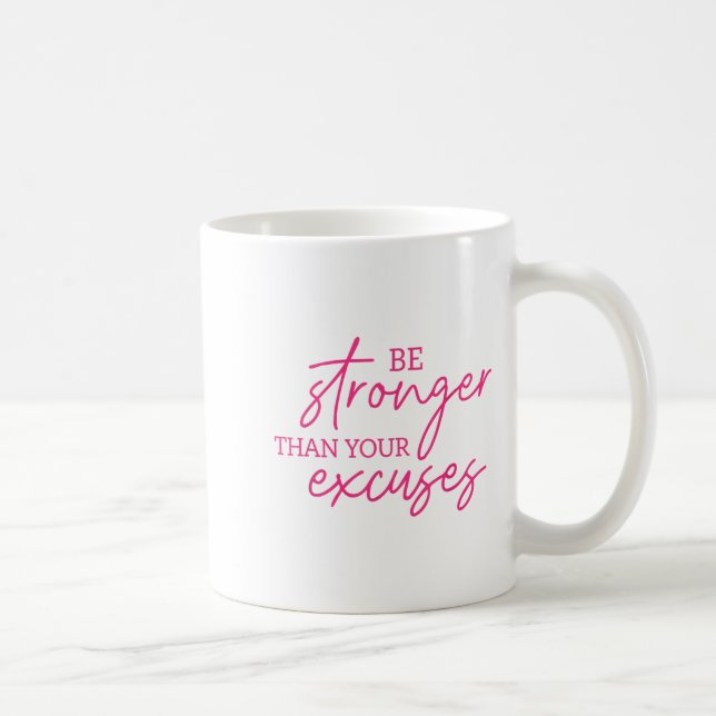 Mug Be Stronger Than Your Excuses Shirt Workou Women M (Droite)