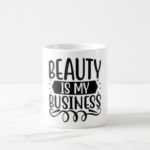 Mug beauté est mon entreprise drôle maquillage artiste