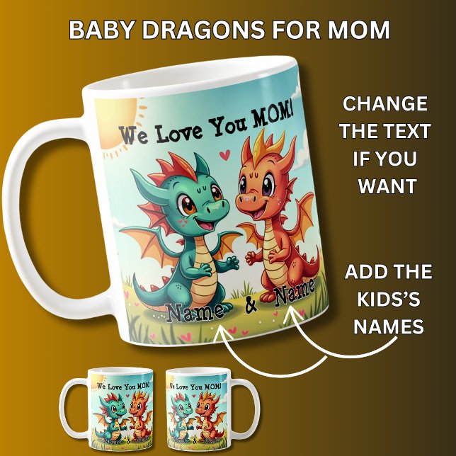 Mug Bébé Dragons, On T'Aime Maman ! Ajouter des noms, (Créateur téléchargé)