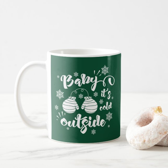 Mug Bébé il fait froid dehors mignon mitaines hiver (Avec donut)