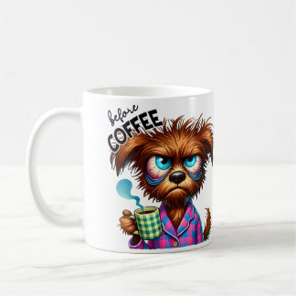 Mug Before Coffee vs. Fully Caffeinated Dog 