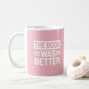 Mug Bel intoxiqué rose de lecture - le livre était