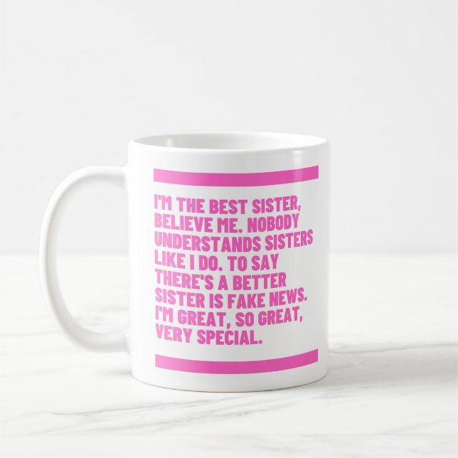 Mug Beleive Me Series - Meilleure soeur (Gauche)