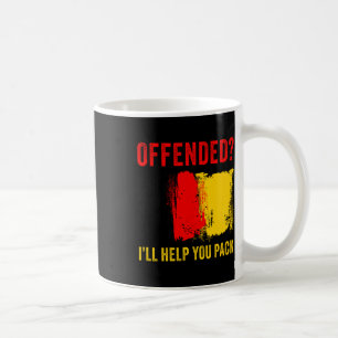 Mug Belgique Humour patriote - Offended Je t'aiderai P