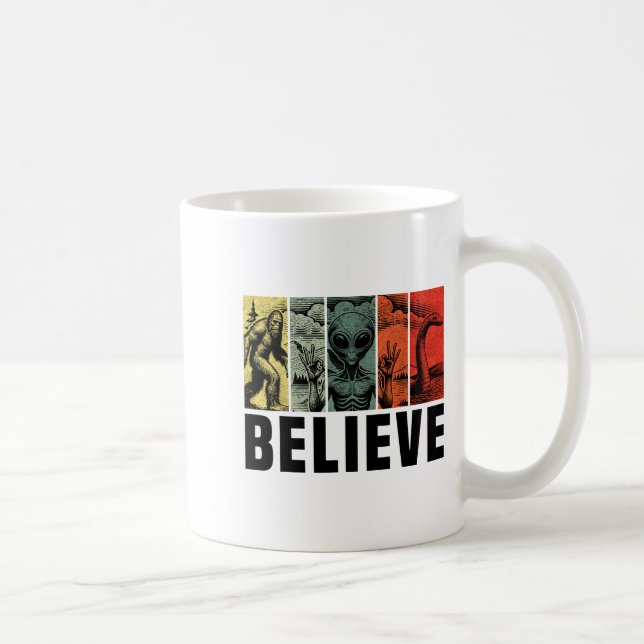 Mug Believe Bigfoot Alien Loch Ness Monster Funny Retr (Droite)