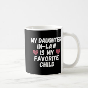 Mug Belle-fille est mon enfant préféré - Papa drôle M
