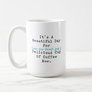 Mug Belle Journée pour les Preuves & Café Math Fun