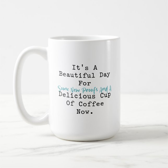 Mug Belle Journée pour les Preuves & Café Math Fun (Gauche)