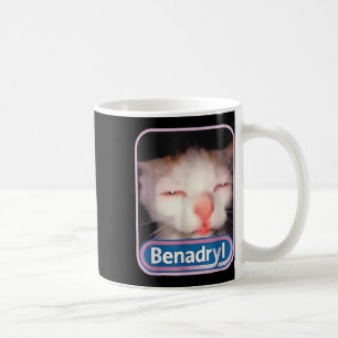 Mug Benadryl Meme Chat Amusant Amoureux de les chats C