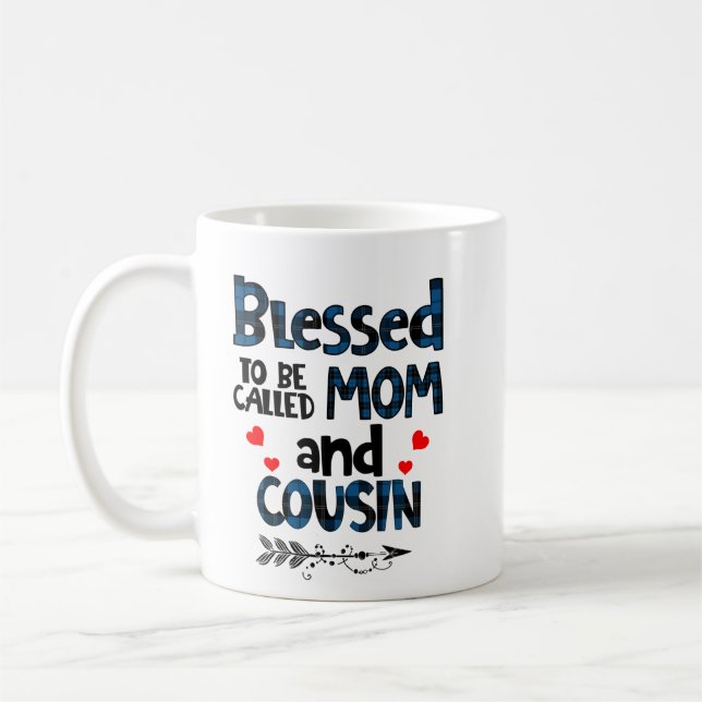 Mug Béni D'Être Appelé Maman Et Cousin (Gauche)