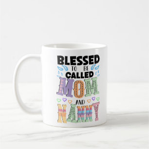 Mug Béni d'être appelé maman et nounou
