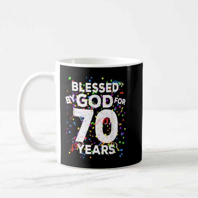 Mug Béni Par Dieu Pendant 70 Ans Chemise Joyeuse 70e N (Gauche)