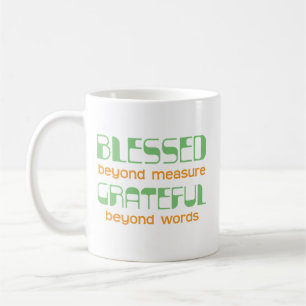 Mug Bénie au-delà de toute mesure, reconnaissante au-d