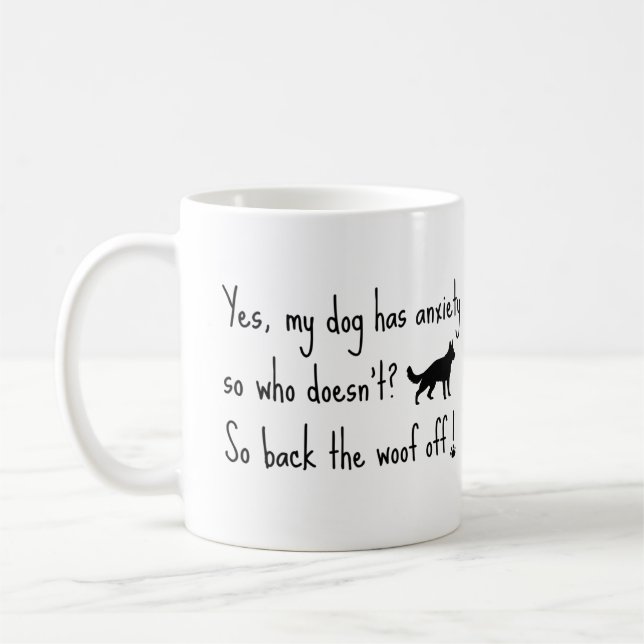 Mug Berger Allemand Mon chien a de l'anxiété Arrière W (Gauche)